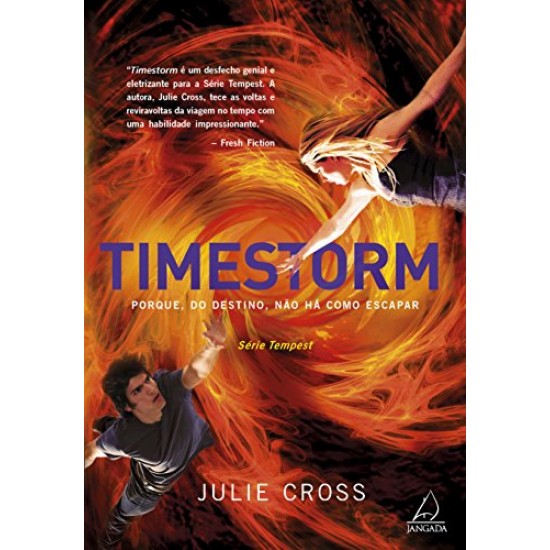 Timestorm, Série Tempest, Julie Cross Timestorm, Série Tempest, Julie Cross