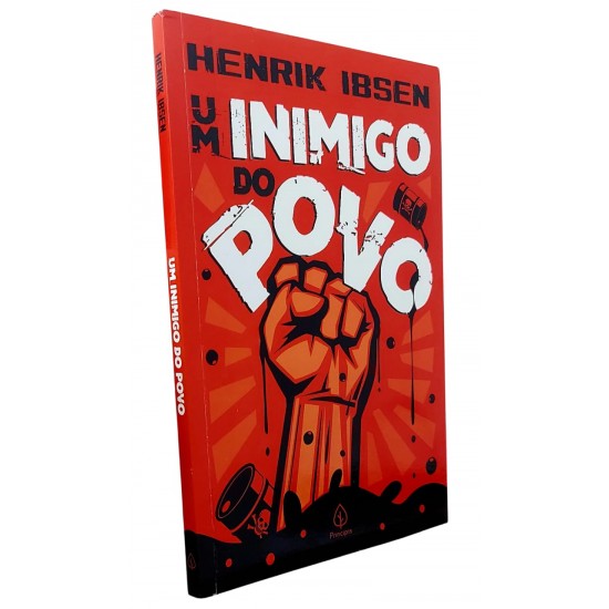 Um Inimigo do Povo, Henrik Ibsen Um Inimigo do Povo, Henrik Ibsen