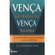 Vença no Trabalho, Vença na Vida, TJ Hoisington Vença no Trabalho, Vença na Vida, TJ Hoisington