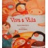 Viva a Vida, Patrícia Engel Secco, Ilustrações Maria Eugênia