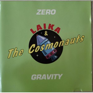 Cd Laika & The Cosmonauts, Zero Gravity Cd Laika & The Cosmonauts, Zero Gravity