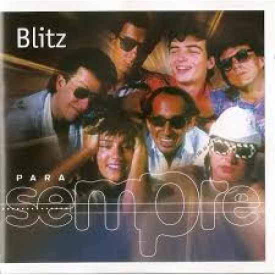 Cd Blitz, Para Sempre Cd Blitz, Para Sempre
