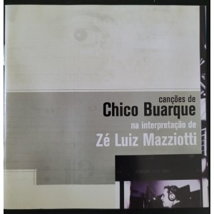 Cd Canções de Chico Buarque na Interpretação de Zé Luiz Mazziotti