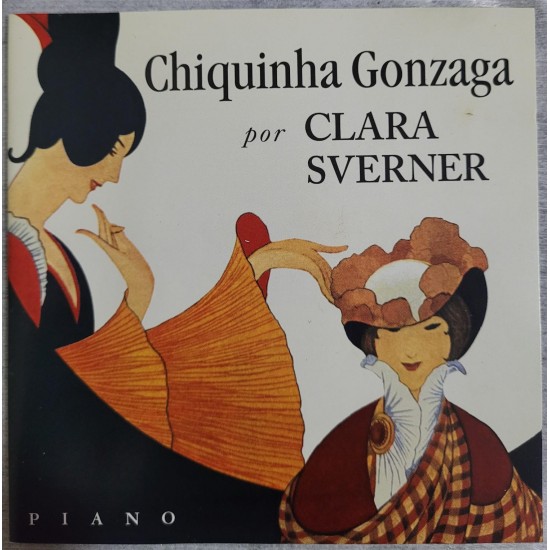 Cd Chiquinha Gonzaga por Clara Sverner, Piano Cd Chiquinha Gonzaga por Clara Sverner, Piano