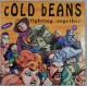 Cd Cold Beans, Fighting Together, 1995 Cd Cold Beans, Fighting Together, 1995