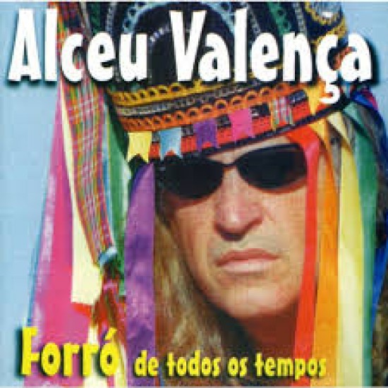Cd Alceu Valença, Forró de Todos os Tempos Cd Alceu Valença, Forró de Todos os Tempos