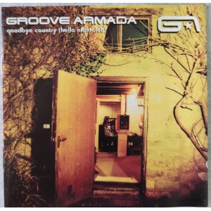 Cd Groove Armada, Goodbye Country (Hello Nightclub)