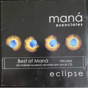 Cd Maná, Essenciales, Eclipse