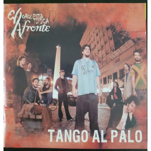 Cd Orquestra Tipica el Afronte, Tango al Palo