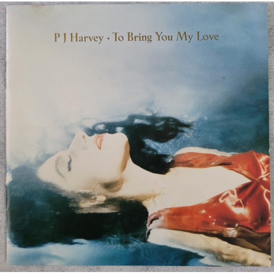 Cd P J Harvey, To Bring You My Love Cd P J Harvey, To Bring You My Love