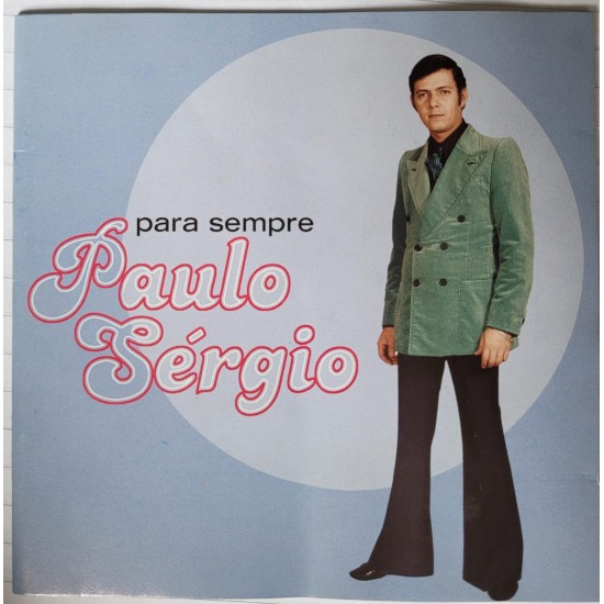Cd Paulo Sérgio, Para Sempre Cd Paulo Sérgio, Para Sempre