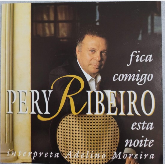 Cd Pery Ribeiro Interpreta Adelino Moreira, Fica Comigo Esta Noite Cd Pery Ribeiro Interpreta Adelino Moreira, Fica Comigo Esta Noite