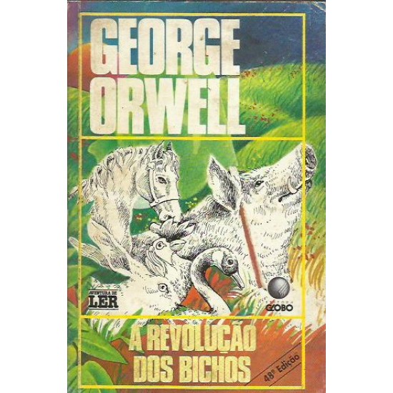 Livro - A Revolução dos Bichos - George Orwell