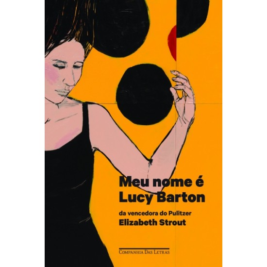 Meu Nome é Lucy Barton, Elizabeth Strout Meu Nome é Lucy Barton, Elizabeth Strout