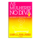 História Secreta do Brasil, A Era do Espírito Santo, O Milênio Universal + As Mulheres no Divã, Uma Análise da Psicopatologia Feminina, Cláudia Bernhardt de Souza Pacheco